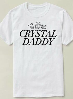 Crystal Daddy   个性 来图 定制   DIY tee T-Shirt T恤 衣服