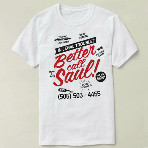 Better call Saul 绝命律师风骚圆领 定制男女Tee Shirt T恤 4