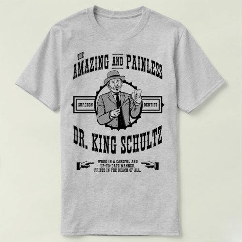 Dr King Schultz Django Unchained被解放的姜戈quentin ShirtT恤