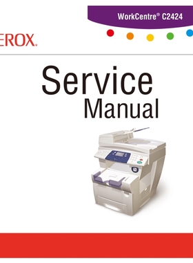 维修资料 XEROX施乐WorkCentre C2424打印机服务手册维修手册