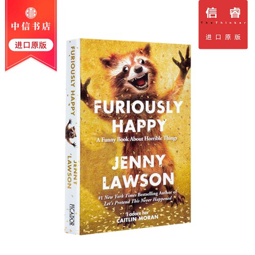 英文原版 高兴死了 Furiously Happy 珍妮·罗森 Jenny Lawson 焦虑症 抑郁症 自我 心理励志 个人成长 散文故事