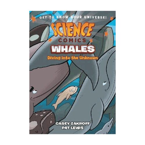 英文原版 Science Comics  Whales 科学漫画 鲸鱼