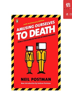 【英文原版】娱乐至死 Amusing Ourselves to Death 尼尔•波兹曼 Neil Postman