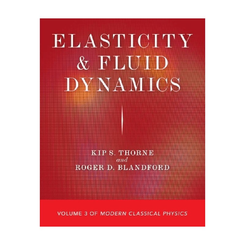 英文原版 Elasticity and Fluid Dynamics 弹性和流体动力学