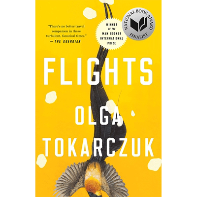 英文原版 航班 Flights 奥尔加·托卡尔丘克 Olga Tokarczuk 2018年布克奖  浪漫小说 诺贝尔文学奖