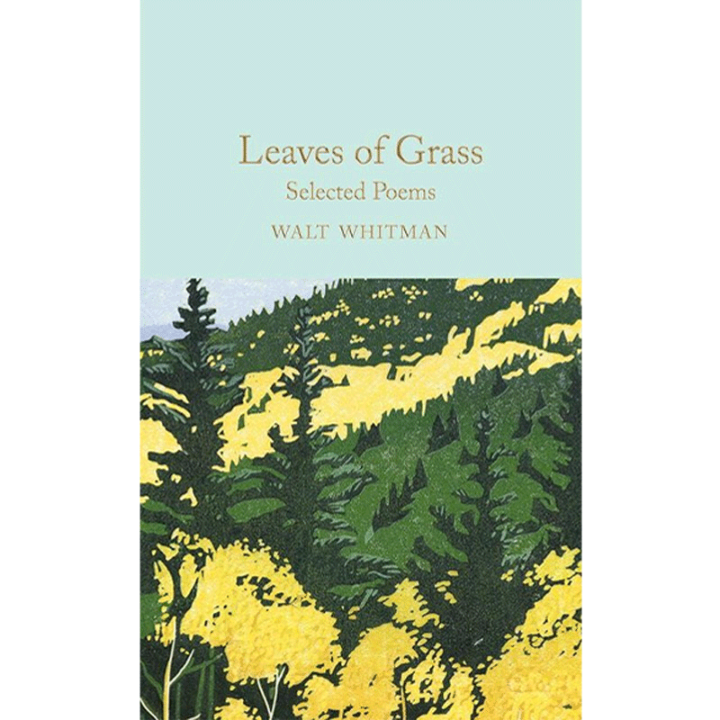【英文原版】草叶集诗选 Leaves of Grass Selected Poems 麦克米伦图书馆珍藏版 Macmillan Collector's Library 惠特曼