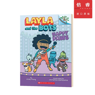 【英文原版 4-7岁】蕾拉和机器人 1 Layla and the Bots 1 快乐的爪子 Happy Paws  桥梁书 章节书 小学生课外读物