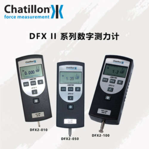 美国CHATILLON推拉力计查狄伦DFX2-010拉力计DFX II-050测力计