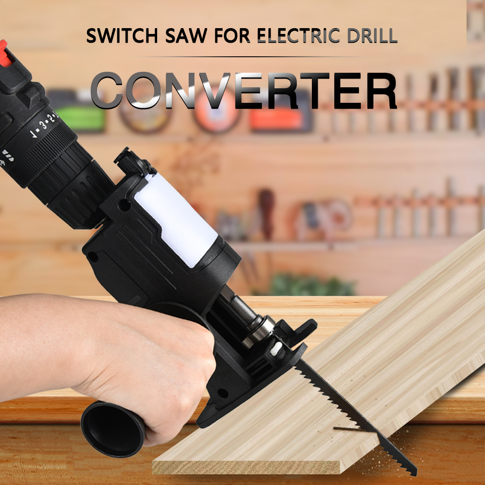电钻变往覆锯转接头马刀锯家用小型电动锯手持多功能电锯木工切割