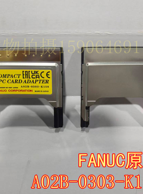 原装A02B-0303-K150 FANUC发那科CF卡槽A63L-0002-00240001-0921