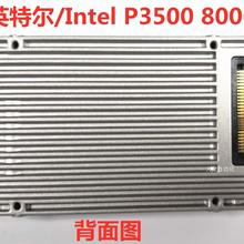 议价/ P3500 U2 NVME 800G 服务器 固态硬盘 原装正品