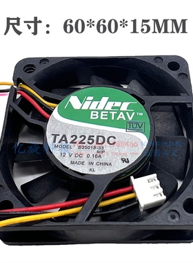 原装Nidec 6CM 6厘米 6015 12V TA225DC B35018-33风扇H34587-57