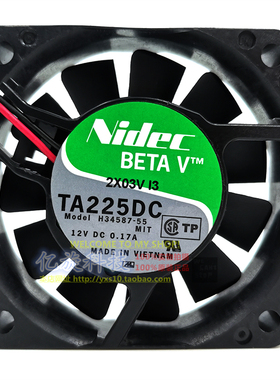 Nidec TA225DC H34587-55 12V 0.17A 6cm 6015 2线 大风 散热风扇