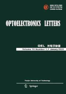 【2026年订阅】光电子快报(英文)Optoelectronics letters杂志 全年12期订阅，正版出售