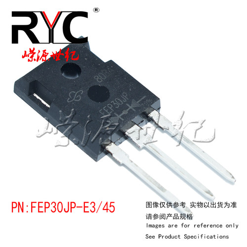 FEP30JP-E3/45 TO-247AD VISHAY 原装 整流器 30 Amp 600 Volt