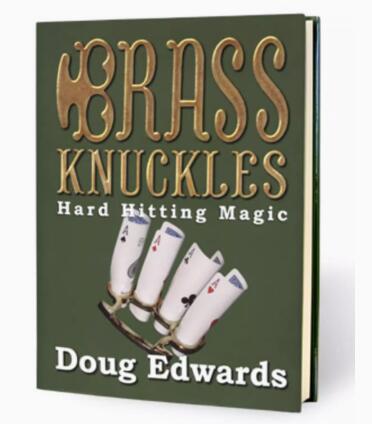 2024魔术教学中文重磅纸牌Brass Knuckles by Doug Edwards干货