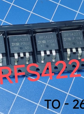 IRFS4227 FS4227 62A 200v原装原字进口件现货质量保证可直拍