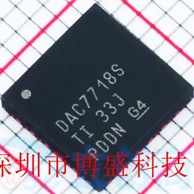 原装 DAC7718 /8218 /8718 SRGZR 全新TI芯片IC S /SRGZT VQFN-48