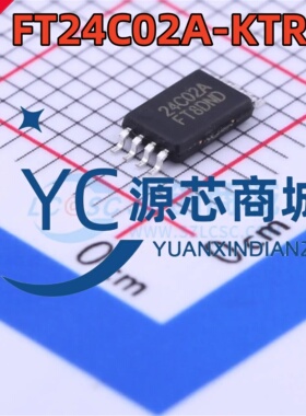 原装正品 FT24C02A-KTR-T 封装TSSOP8 EEPROM 存储器芯片