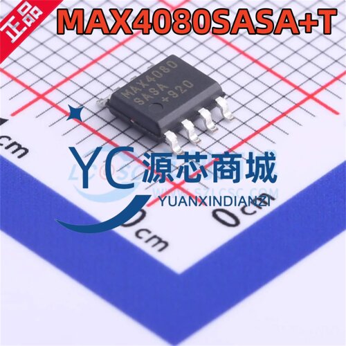 原装 MAX4080 MAX4080SASA+T 贴片SOP8 全新电流感应放大器芯片