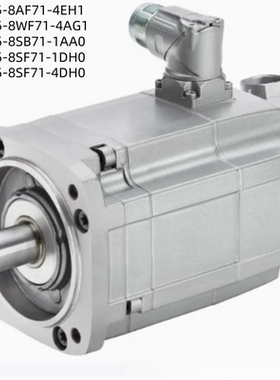 西门子伺服电机 1FT6105-8AF71-4EH1/4AG1/1AA0/1DH0/4DH0