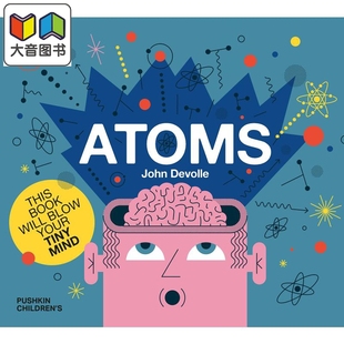 儿童故事图画书 大音 Atoms 6岁 知识科普读物 精品绘本 英文原版 原子 Devolle John