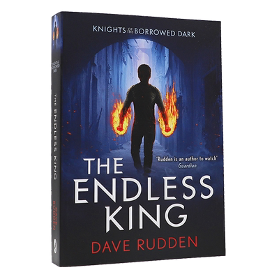 The Endless King (Knights of the Borrowed Dark Book 无尽的国王（借来的黑暗之书的骑士）英文原版进口科幻小说