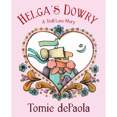 赫尔加的嫁妆 Helgas Dowry 英文原版 儿童绘本 故事图画书 亲子共读童书 故事绘本 进口图书 儿童读物 大音