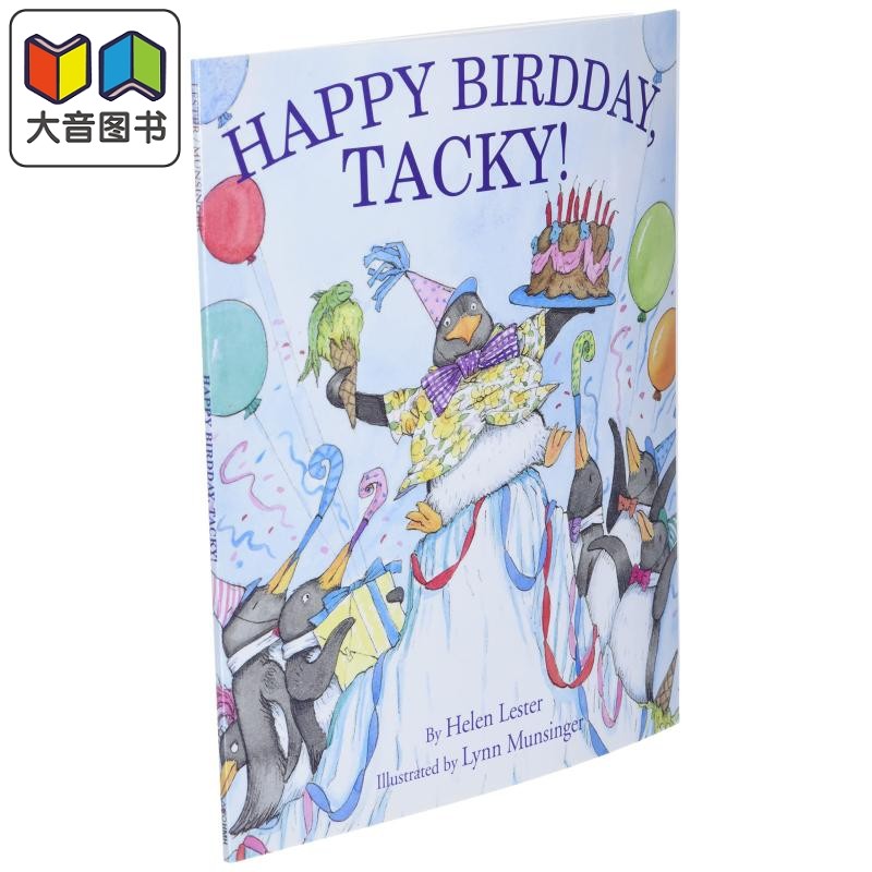 Happy Birdday,Tacky! 崔奇鸟生日快乐 英文原版 进口原版 3岁到7岁 儿童图画书 动物 友谊 Helen Lester 大音