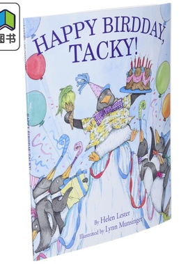 Happy Birdday,Tacky! 崔奇鸟生日快乐 英文原版 进口原版 3岁到7岁 儿童图画书 动物 友谊 Helen Lester 大音