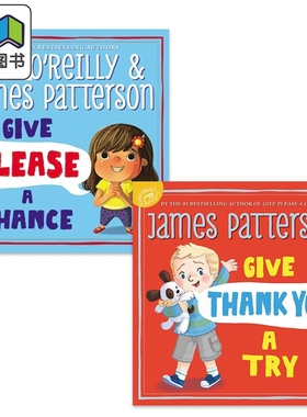 James Patterson 英文性格培育儿童绘本2册套装 请给一次机会 Give Please a Chance 请尝试一下 Thank You a Try 大音