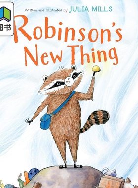 收藏家 浣熊罗宾逊 Robinsons New Thing 英文原版 儿童绘本 图画故事书 进口童书 精装 大音