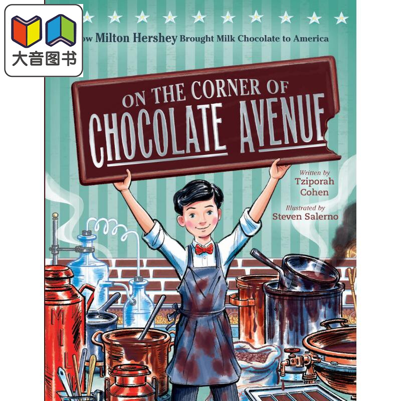 好时巧克力的故事 On the Corner of Chocolate Avenue 英文原版 儿童绘本 人物传记故事图画书 精装进口绘本 大音