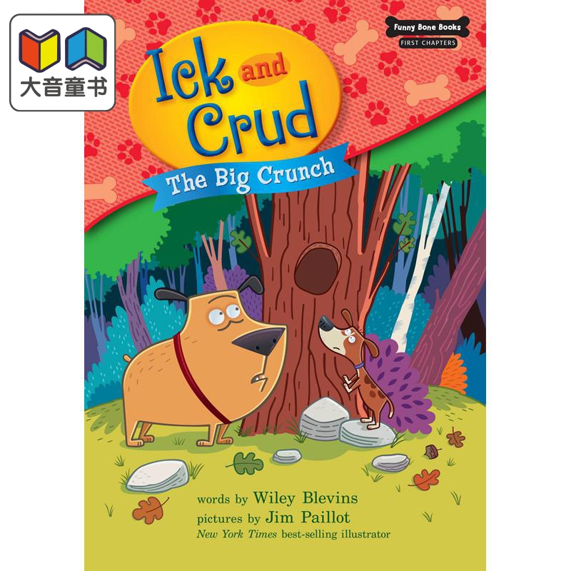 Ick And Crud#4: The Big Crunch胖狗与瘦狗4学乐橡树种子Acorn橡果英文原版进口图书儿童图画故事书 6-9岁