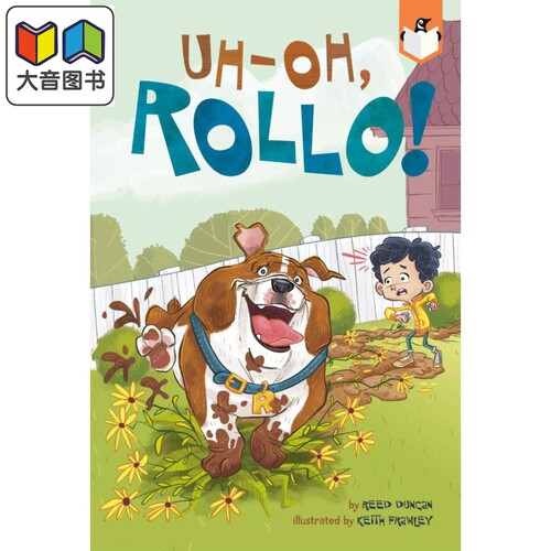 UH OH ROLLO 兰登桥梁小读本 牛头狗罗洛2 英文原版 进口原版 分级阅读 绘本童书 Reed Duncan