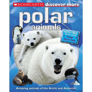 Discover More: Polar Animals 学乐大发现 极地生物 英文原版 北极熊帝企鹅蓝鲸 南北极动物知识科普儿童图画书 大音