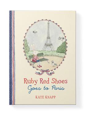 Ruby Red Shoes 系列 goes to Paris 穿红鞋的小路比进伦敦 英文原版 Kate Knapp 童话故事精品绘本 精装 4~6