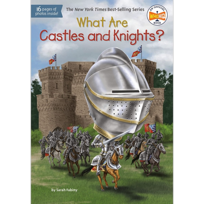 什么是城堡和骑士 What are castles and knights 英文原版 儿童人文历史百科故事书 历史读物 进口童书 Who HQ 大音