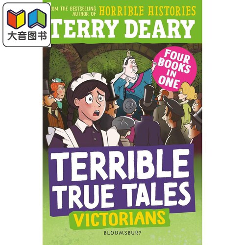 糟糕又真实的故事 维多利亚人 Terrible True Tales Victorians 历史故事集英文小初文学 可怕的历史Terry Deary  大音