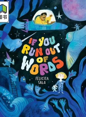如果你无话可说 Felicita Sala If You Run Out of Words 英文原版 儿童绘本亲子读物 图画故事书 精装进口 4-8岁 大音