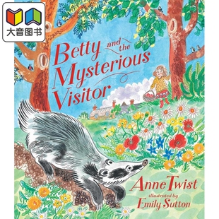 Betty Mysterious 神秘访客 Sutton 精品绘本 大音 贝蒂 精装 and Emily 英文原版 Visitor the 进口童书 动物故事绘本