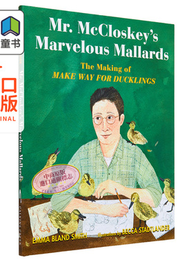 Becca Stadtlander Mr. McCloskeys Marvelous Mallards 为小鸭子让路的创作前传 英文原版 进口图书 儿童绘本 故事图画书 大