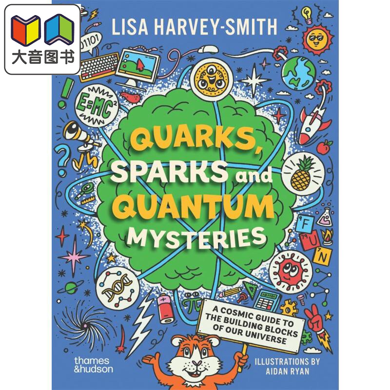 夸克 火花与量子奥秘 Quarks Sparks and Quantum Mysteries 英文原版 儿童科普绘本 自然科学 进口童书 9岁以上 大音