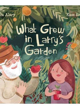 Kass Reich：拉里的花园 Larry Garden 精品绘本 精装 英文原版 6-9岁