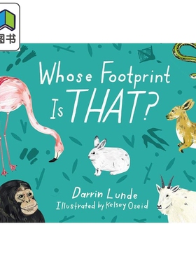 Whose footprint is that? 那是谁的脚印？英文原版精装儿童科普绘本 动物知识百科图画书 进口精品绘本儿童读物 大音