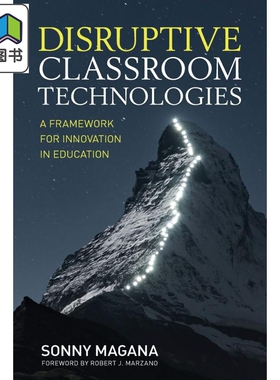 颠覆性课堂技术 教育创新的框架 Disruptive Classroom Technologies 英文原版进口 教育学与教育理论 教学参考书 大音