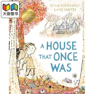 6岁 大音 House Was 一幢有故事 Once 英文原版 That 纽约时报年度绘本 树林里 房子
