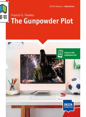 The Gunpowder Plot Level 5, A2 Delta Readers: Adventure / History 英国历史事件 5级 A2读物 英文原版进口图书 大音