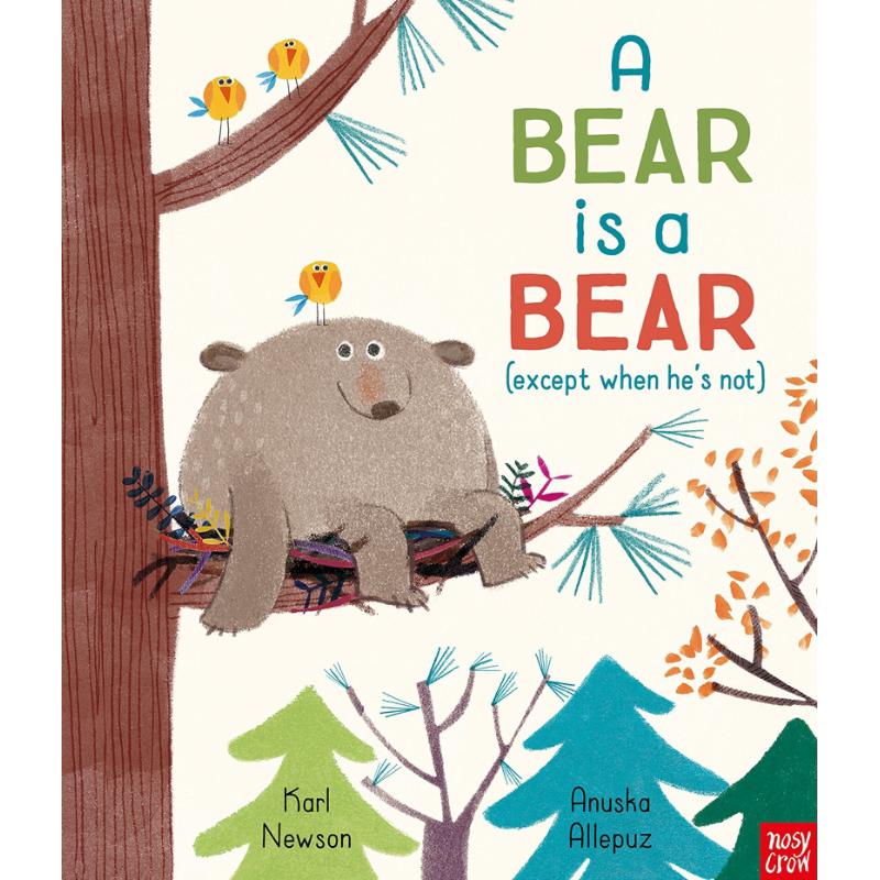 Anuska Allepuz:A Bear is a Bear 其实是只熊 英文原版 3-6岁