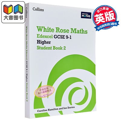 原版柯林斯白玫瑰数学爱德思GCSE 9-1高级学生用书2 White Rose Maths Edexcel GCSE 9-1 Higher Student Book 2 大音